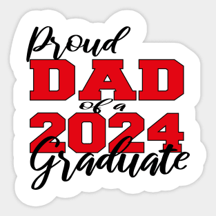 proud dad of a 2024 graduate Sticker